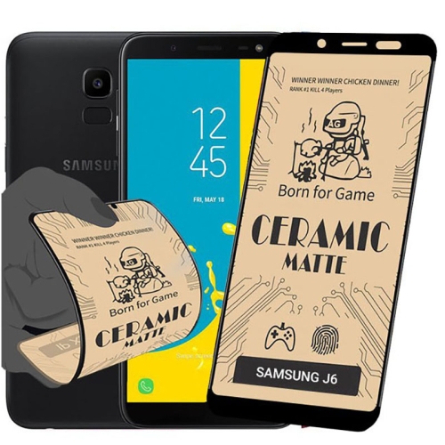 محافظ صفحه نمایش مات سرامیکی تمام صفحه سامسونگ Full Matte Ceramics Screen Protector Samsung Galaxy J6