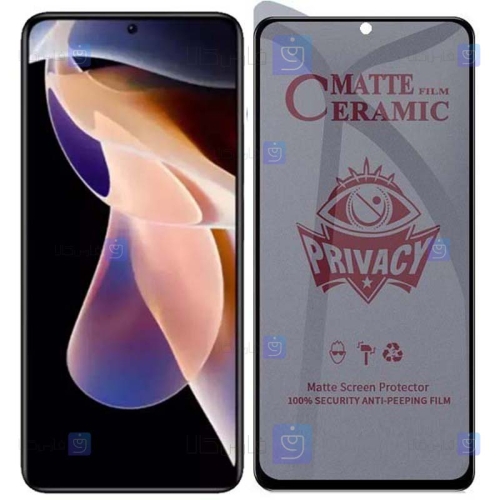 محافظ صفحه گوشی Xiaomi Redmi Note 11 Pro plus مدل سرامیکی حریم شخصی