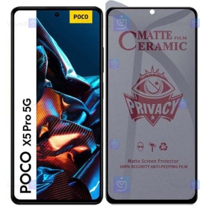 محافظ صفحه گوشی Xiaomi Poco X5 Pro مدل سرامیکی حریم شخصی