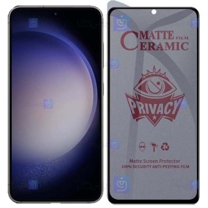محافظ صفحه گوشی Samsung Galaxy S23 Plus مدل سرامیکی حریم شخصی
