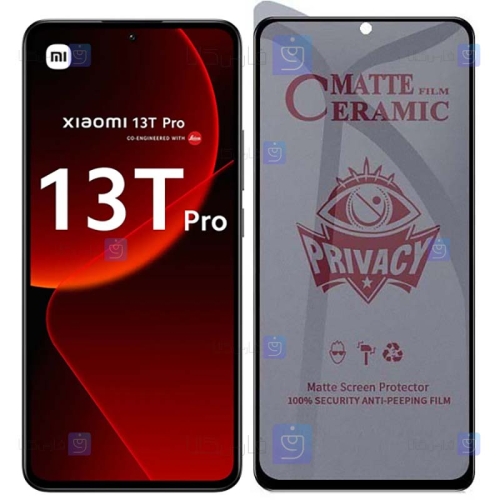 محافظ صفحه گوشی Xiaomi 13T Pro مدل سرامیکی حریم شخصی