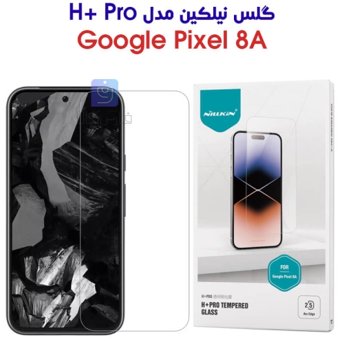 گلس نیلکین Google Pixel 8A مدل H+ Pro