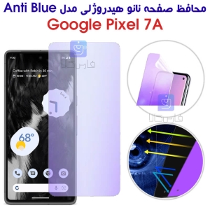 محافظ صفحه نانو هیدروژلی Pixel 7A مدل Anti Blue