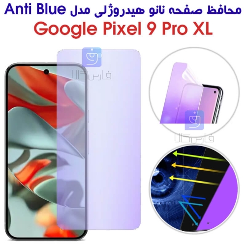 محافظ صفحه نانو هیدروژلی Pixel 9 Pro XL مدل Anti Blue