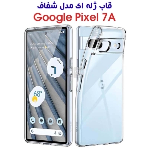 قاب ژله ای Pixel 7A مدل شفاف