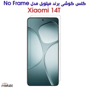 گلس شفاف شیائومی14T مدل Mietubl No Frame