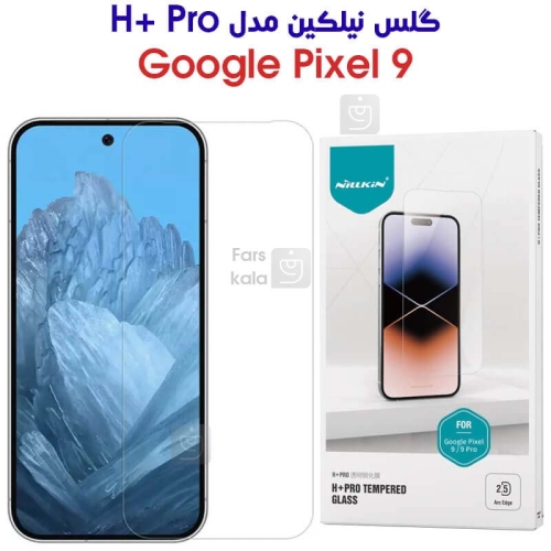گلس نیلکین گوگل پیکسل 9 مدل H+ Pro