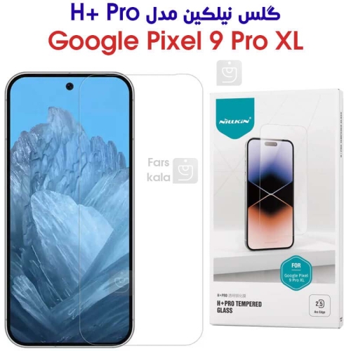 گلس نیلکین Pixel 9 Pro XL مدل H+ Pro