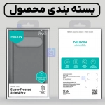 گارد دودی نیلکین Super Frosted Shield Pro Clear case گوشی گوگل Pixel 10 Pro XL